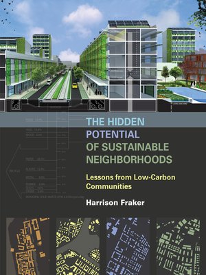 cover image of The Hidden Potential of Sustainable Neighborhoods